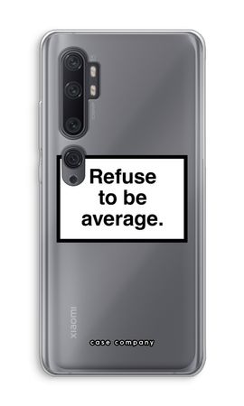 Refuse to be average