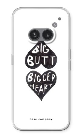 Big butt bigger heart