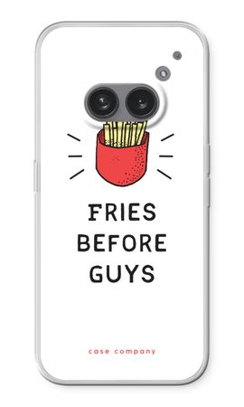 Fries before guys