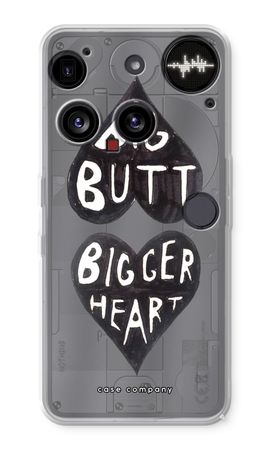 Big butt bigger heart