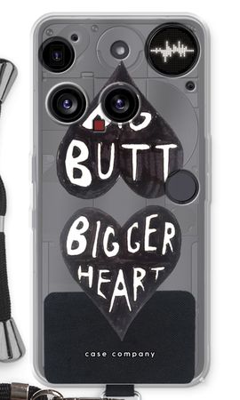 Big butt bigger heart