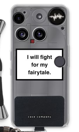 Fight for my fairytale