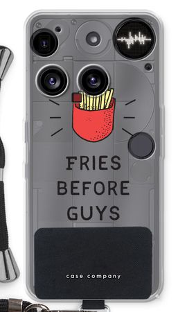 Fries before guys