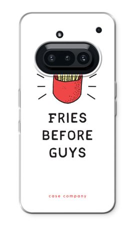 Fries before guys