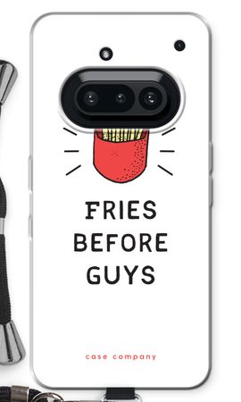Fries before guys