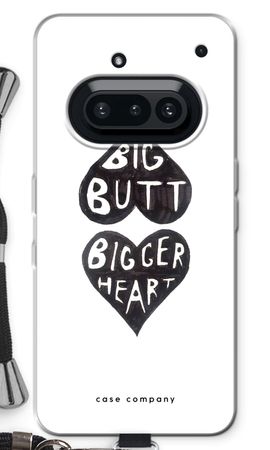 Big butt bigger heart