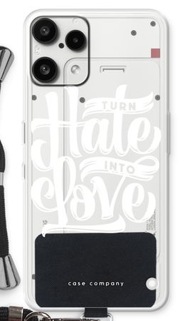 Turn hate into love