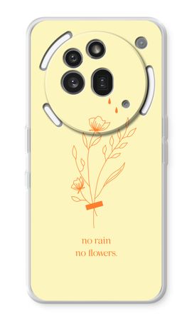 No rain no flowers
