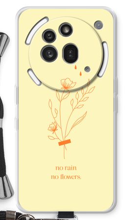 No rain no flowers