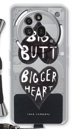 Big butt bigger heart