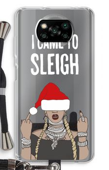 Came To Sleigh