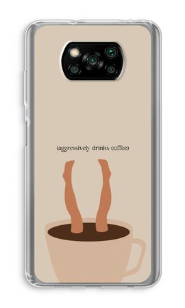 Aggressively drinks coffee