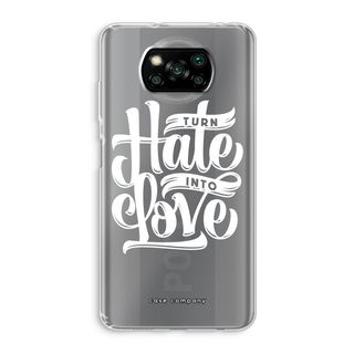 Turn hate into love