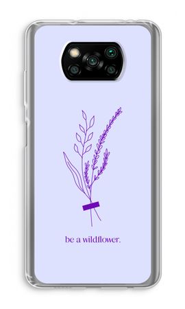Be a wildflower