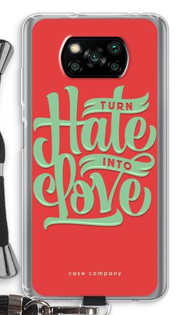 Turn hate into love