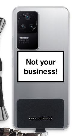 Not your business