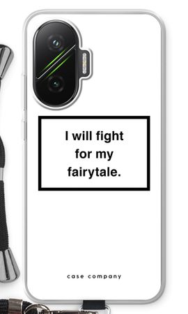 Fight for my fairytale