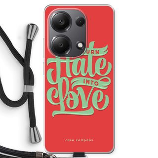 Turn hate into love