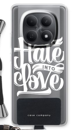 Turn hate into love