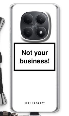 Not your business