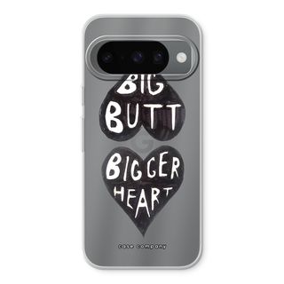 Big butt bigger heart