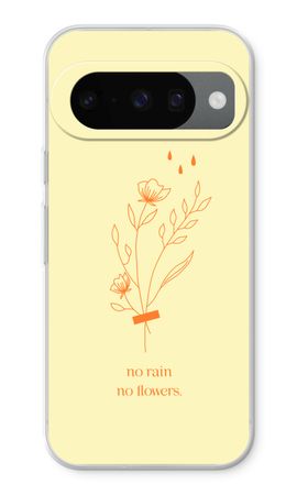 No rain no flowers