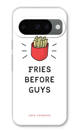 Fries before guys