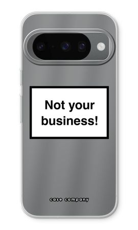 Not your business