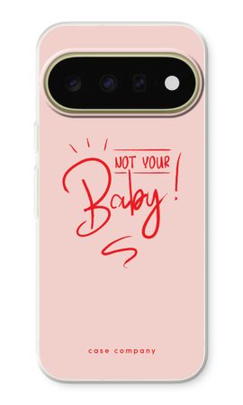 Not Your Baby