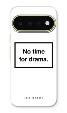 No drama