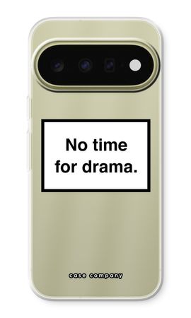 No drama