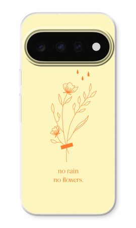 No rain no flowers
