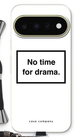 No drama
