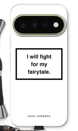Fight for my fairytale