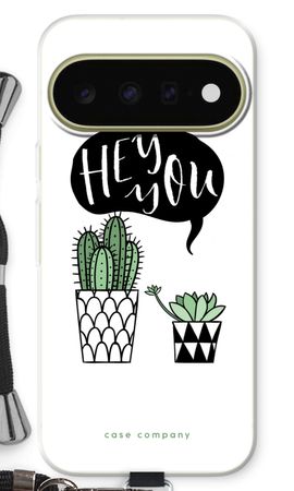 Hey you cactus