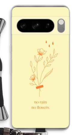 No rain no flowers