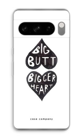 Big butt bigger heart