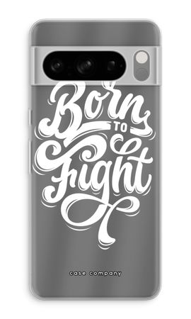 Born to Fight
