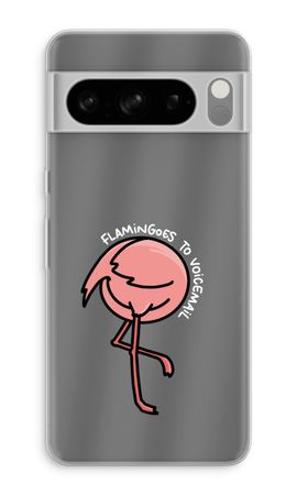Flamingoes to voicemail