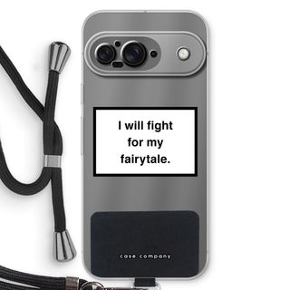 Fight for my fairytale