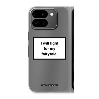 Fight for my fairytale