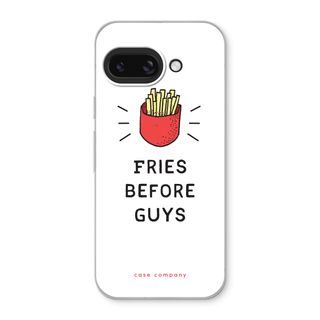 Fries before guys