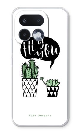 Hey you cactus