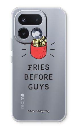 Fries before guys