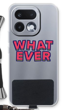 Whatever