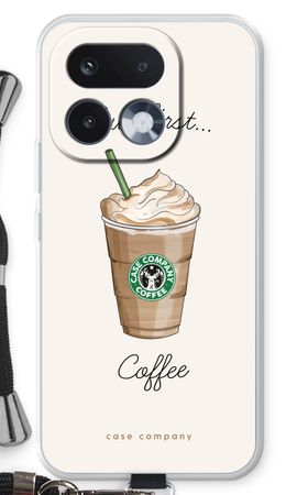 But first coffee