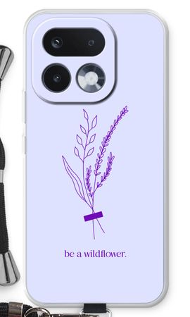 Be a wildflower