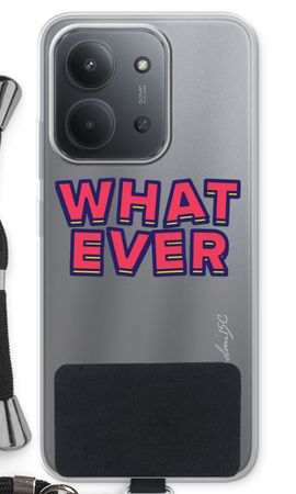 Whatever