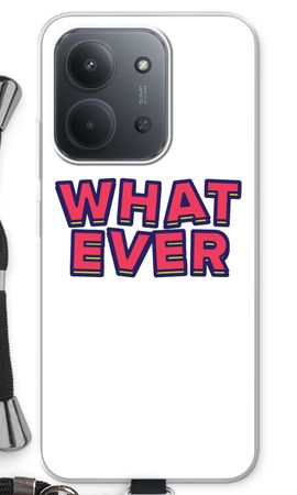 Whatever