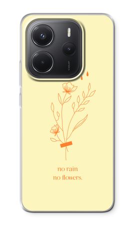 No rain no flowers